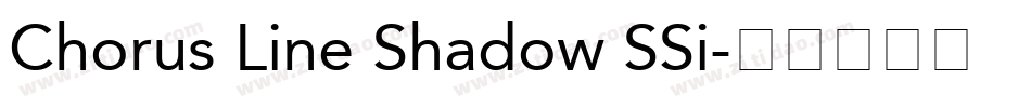 Chorus Line Shadow SSi字体转换